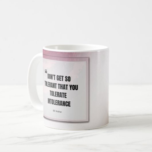 Bill Mahar Quote Tasse (Vorderseite Links)