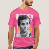Bill Murray T-Shirt (Vorderseite)