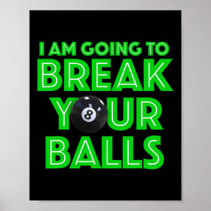 Billard 8 Ball Pool Ich werde Ihre a C Poster