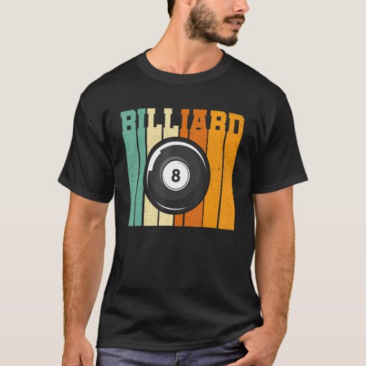 Billard Billard Billard Billard Billard Cue 8 B T-Shirt (Vorderseite)