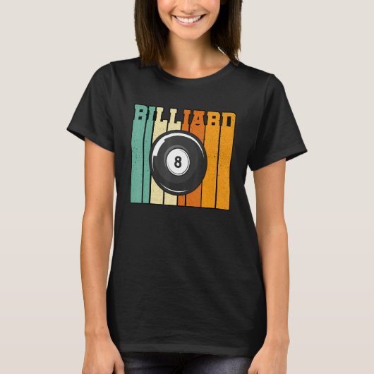 Billard Billard Billard Billard Billard Cue 8 B T-Shirt (Vorderseite)