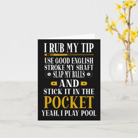 Billard Billard Spieler Funny Billiard I Rub mein  Karte (Gelbe Blume)