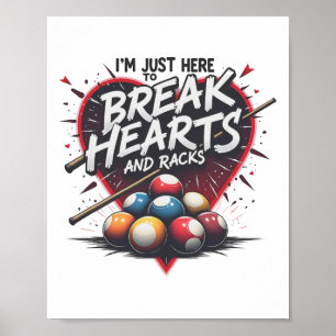 Billard Break Heart and Racks 8 Ll Pool Shark 9 Poster
