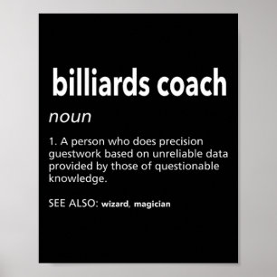 Billard Coach Definition Funny Pool Player Spaß Poster