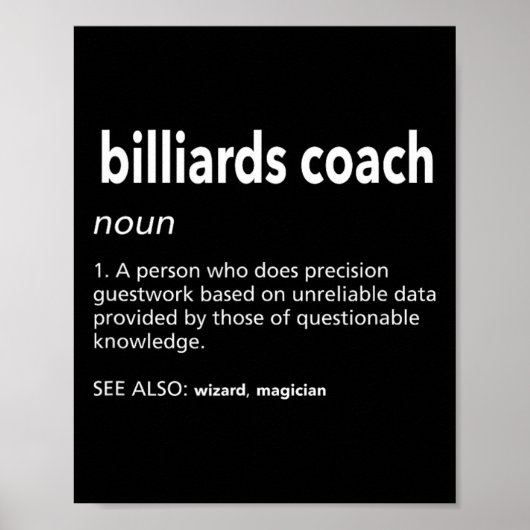 Billard Coach Definition Funny Pool Player Spaß Poster (Vorne)