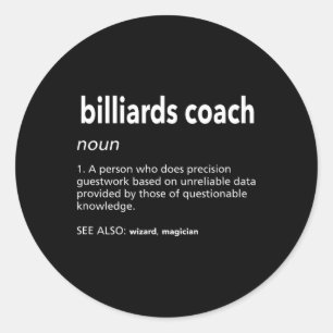 Billard Coach Definition Funny Pool Player Spaß Runder Aufkleber
