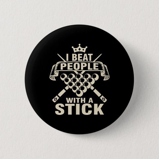 Billard, die ich über Menschen mit einem Stick Poo Button (Vorderseite)