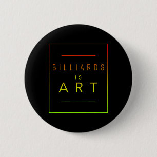Billard - Ist Kunst - Billiard - ästhetischer Hock Button
