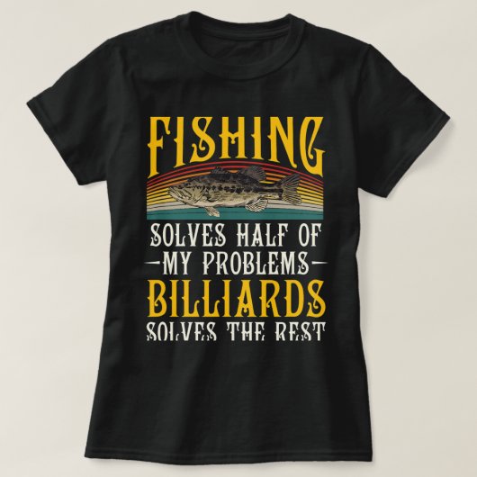 Billard löst die Erholung meiner Probleme beim Fis T-Shirt (Design vorne)