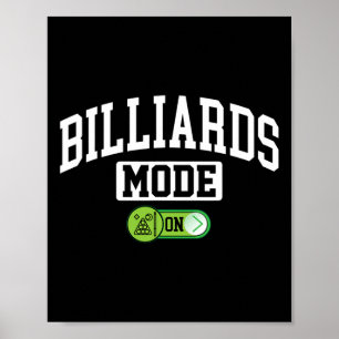 Billard-Modus on - Funny Billiard Billiard Pool Pl Poster