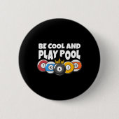 Billard oder Billard Cool Play Pool Funny Pool Button (Vorderseite)