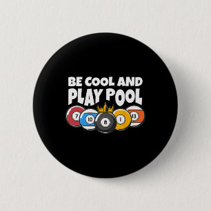 Billard oder Billard Cool Play Pool Funny Pool Button
