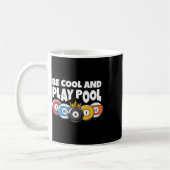 Billard oder Billard Cool Play Pool Funny Pool Kaffeetasse (Links)