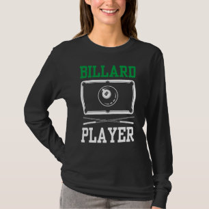 Billard Player Pool Billiard T-Shirt