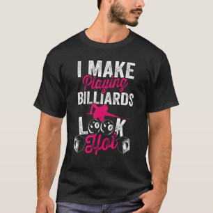 Billard Pool 8 Ball Snooker Female Billiard Spiele T-Shirt