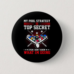 Billard Pool Player Meine Strategie ist geheim Button