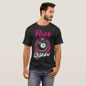Billard Pool Queen Funny Female Pool Player T-Shirt (Vorne ganz)