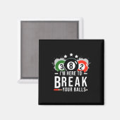Billard Shirt - Billard Pool Break Rack Magnet (Vorderseite/Rückseite)