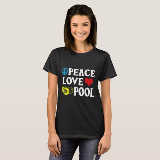 Billard Shirt Funny Peace Liebe Pool Quote Pool P (Vorne ganz)