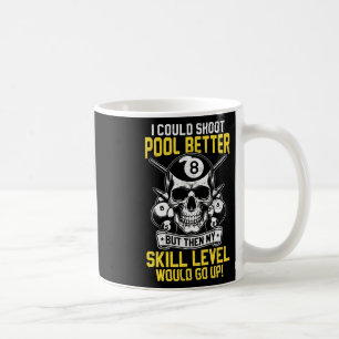 Billard Skull Pool Spiel konnte ich besser schieße Kaffeetasse