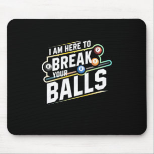 Billard Snooker ist hier, um Ihre Bälle zu durchbr Mousepad