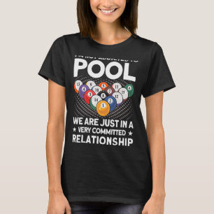 Billard Spieler, die ich nicht dazu verpflichtet b T-Shirt