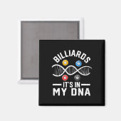 Billardplayer in meiner DNA Funny Pool Billiard Magnet (Vorderseite/Rückseite)