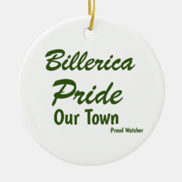 Billerica Pride - Unsere Stadt USA - Proud Watcher Keramik Ornament