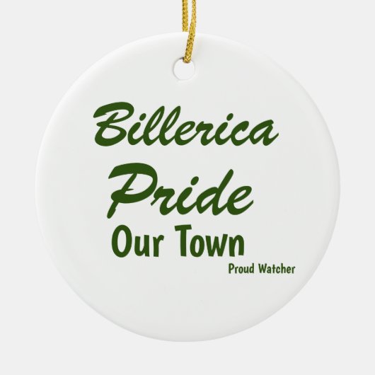 Billerica Pride - Unsere Stadt USA - Proud Watcher Keramik Ornament (Vorne)