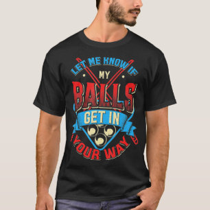 Billiard Balls Geschenk für einen Billardspieler T-Shirt