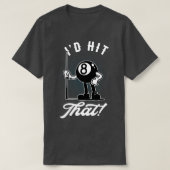 Billiard Cue Sports Funny 8Ball Tool Pool T-Shirt (Design vorne)