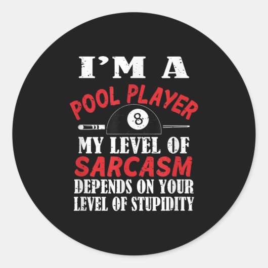 Billiard Gift Billiards Pool Snooker, Sarcasm Funn Runder Aufkleber (Vorderseite)