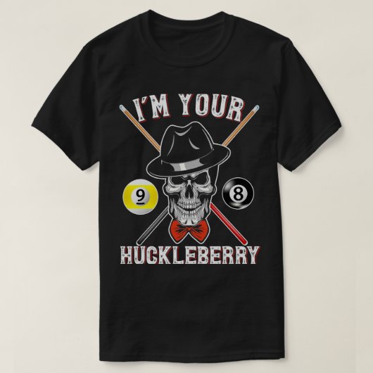 Billiard Gift T-Shirt Billiard Pool IM Your Huckle (Design vorne)