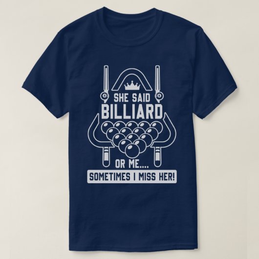 Billiard oder ich T-Shirt (Design vorne)