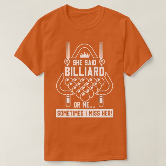 Billiard oder ich T-Shirt (Design vorne)