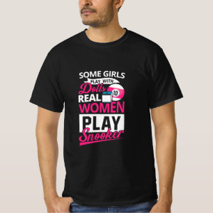 Billiard Player Echte Frauen spielen Snooker T-Shirt