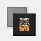 Billiard Player | Heute Billard und Bier Magnet (Vorderseite/Rückseite)