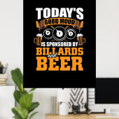 Billiard Player | Heute Billard und Bier Poster (Heimbüro)