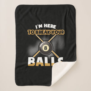 Billiard Player   Ich bin hier, um Ihre Bälle zu d Sherpadecke