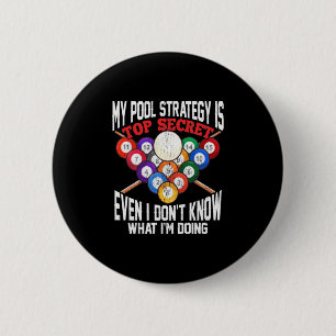 Billiard Player Meine Pool-Strategie ist geheim Button