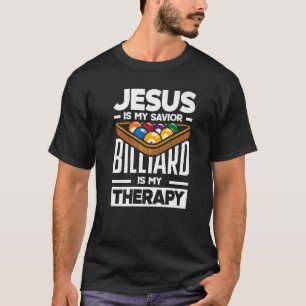 Billiard Player Pool Billiard ist meine Therapie T-Shirt