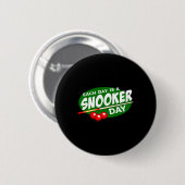 Billiard Player Snooker Pool Game Lover Funny Button (Vorne & Hinten)