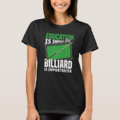 Billiard Player Snooker  Pool Player T-Shirt (Vorderseite)