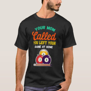 Billiard Player Vintag Retro Zitat Billard 8 Ball T-Shirt