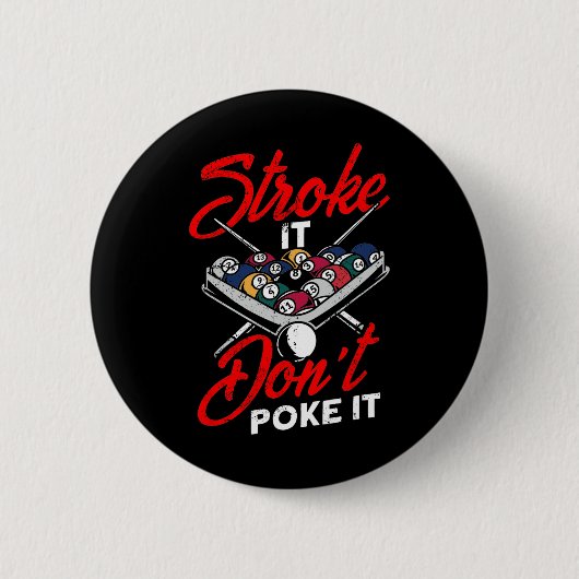 Billiard Pool Snooker Player Funny Stroke Es nicht Button (Vorderseite)