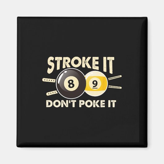 Billiard Pool Snooker Player Funny Stroke Es nicht Magnet (Vorne)