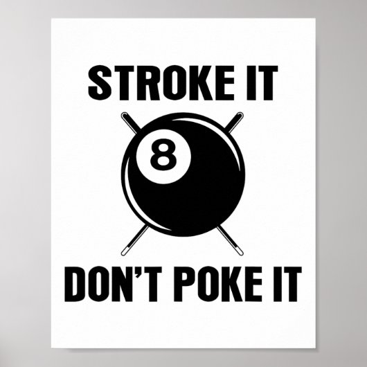 Billiard Pool Snooker Player Funny Stroke Es nicht Poster (Vorne)