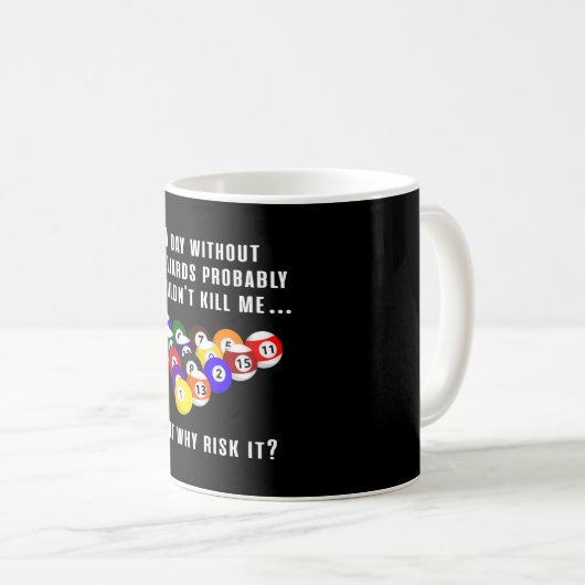 Billiard Snooker Pool 8 Ball Funny Gift Kaffeetasse (VorderseiteRechts)