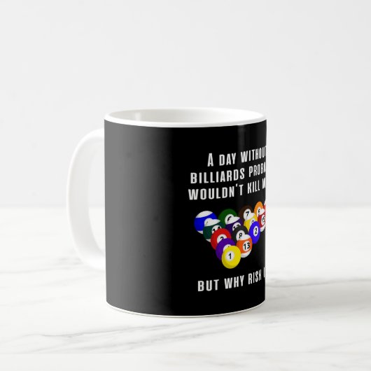 Billiard Snooker Pool 8 Ball Funny Gift Kaffeetasse (Vorderseite Links)