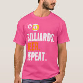 Billiards Beer Repeat Funny Billiard T-Shirt (Vorderseite)